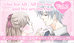 One for All , All for One and We are the One vol.2