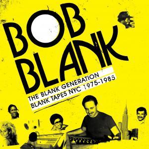 cover-for-bob-blank-the-blank-generation-blank-tapes-ny.jpg